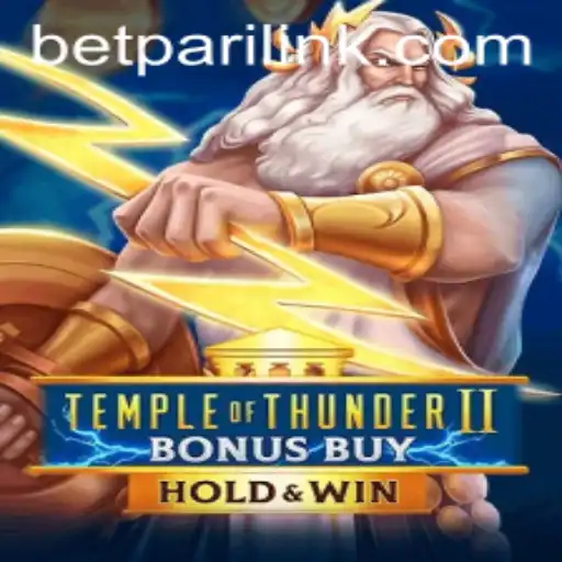 Discover the Thunderous Thrills of TempleofThunderIIBonusBuy with BetPari